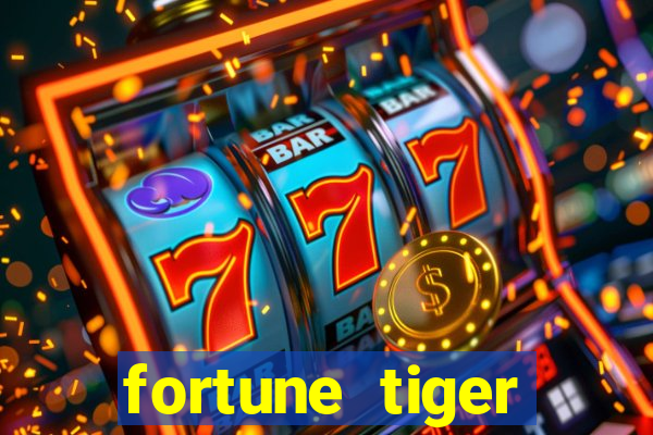 fortune tiger deposito de 1 real